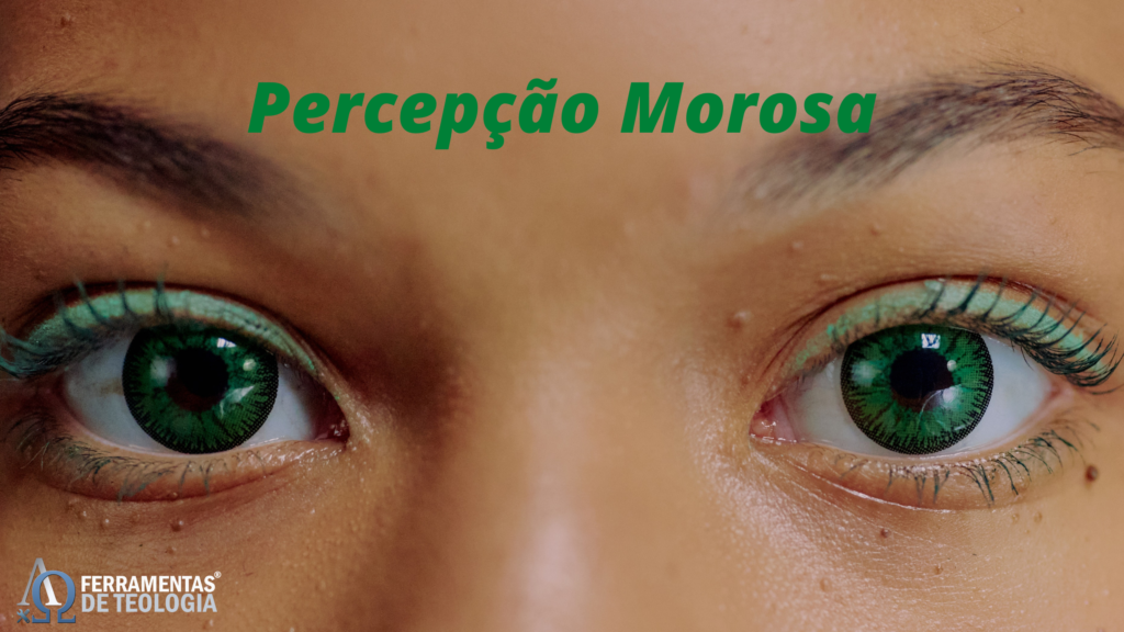 percepção morosa 1024x576 - Genesis 28.16 – Riqueza aos seus Pés- Na verdade o Senhor está neste lugar; e eu não o sabia, disse Jacó