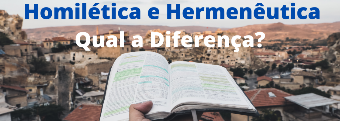 homiletica e hermeneutica 1118x400 - Diferença entre Hermenêutica e Homilética